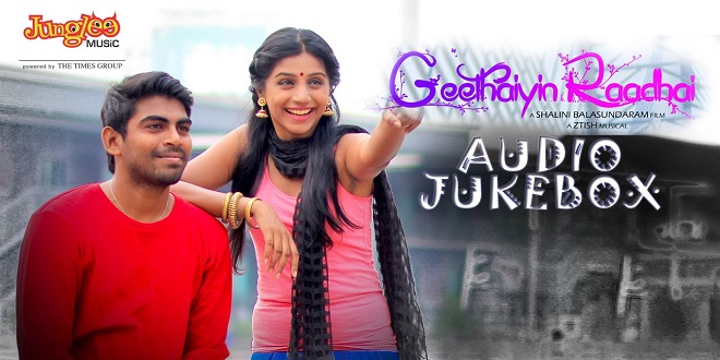 Geethaiyin Raadhai 2017 Tamil Songs Download Isaimini